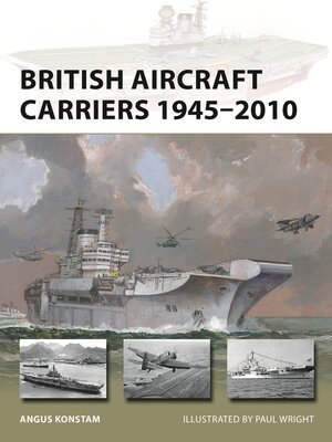 cover image of British Aircraft Carriers 1945-2010